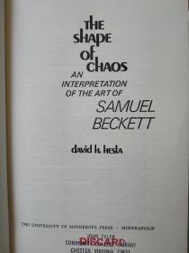 The shape of chaos; an interpretation of the art of Samuel Beckett《混沌之形：阐释贝克特的艺术》