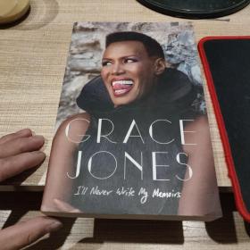 I'll Never Write My Memoirs /Grace Jones; Paul Morley Galler  英文原版