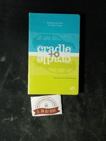 Cradle to Cradle：Remaking the Way We Make Things