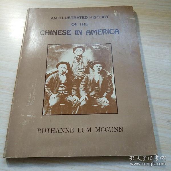 An illustrated history of the chinese in america 英文原版