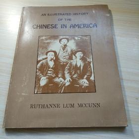 An illustrated history of the chinese in america 英文原版