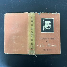 selected works of lu hsun volume one 鲁迅选集 第一卷 英文原版