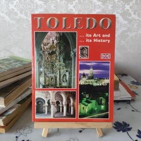 TOLEDO：its Art and its History