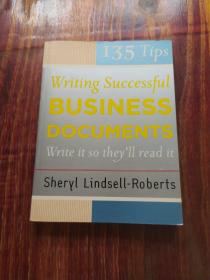 135 Tips for Writing Successful Business Documents