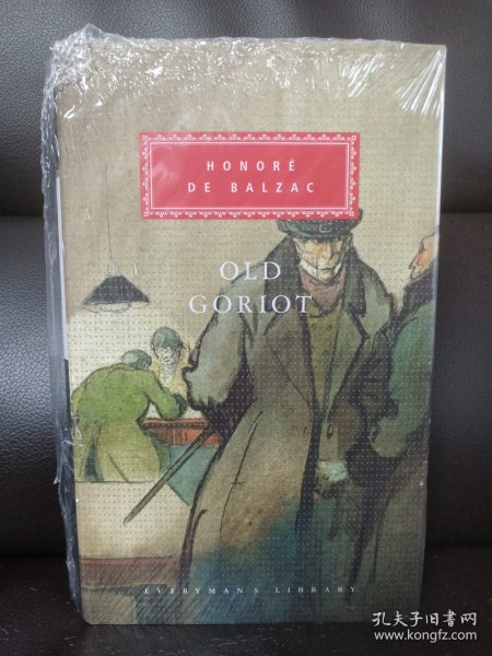 Old Goriot by Honore de Balzac ------ 巴尔扎克《高老头》人人文库布面精装本