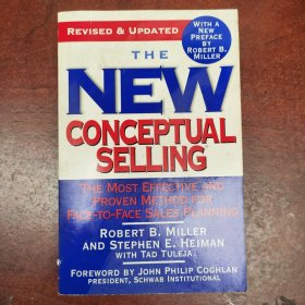 The New Conceptual Selling 新概念销售: 最有效和最管用的面对面销售计划