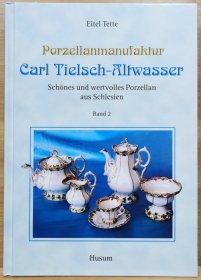 C.T. Altwasser 阿尔特瓦沙的瓷器制造厂：来自施莱西的精美和珍贵瓷器