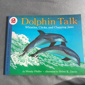 Dolphin Talk (Let's Read and Find Out) 自然科学启蒙2：海豚的语言