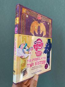 现货 英文版 My Little Pony: The Journal of the Two Sisters: The Official Chronicles of Princesses Celestia and Luna (My Little Pony, Friendship is Magic)  小马宝莉
