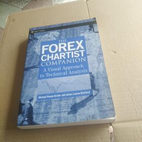 英文原版 The Forex Chartist Companion: A Visual Approach To Technical Analysis，