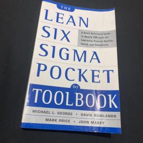 The Lean Six Sigma Pocket Toolbook：A Quick Reference Guide to 100 Tools for Improving Quality and Speed