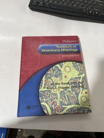 Dellmanns Textbook of Veterinary Histology （Dellmans Textbook of Veterinary Histology