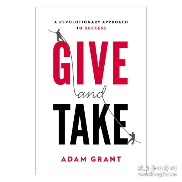 Give and Take：A Revolutionary Approach to Success