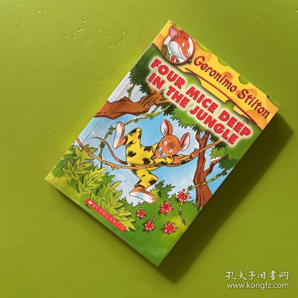 Geronimo Stilton #5: Four Mice Deep in the Jungle  老鼠记者系列#05：丛林深处的四只老鼠 英文原版