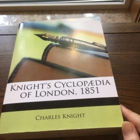 Knight's cyclopaedia of London 1851 伦敦百科