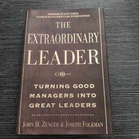 The Extraordinary Leader : Turning Good Managers into Great Leaders（非凡的领导者:把优秀的管理者变成伟大的领导者）