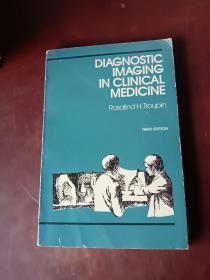 DIAGNOSTIC IMAGING IN CLINICAL MEDICINE