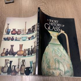 英文原版A SHORT HISTORY OF GLASS