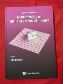 CPT and Lorentz Symmetry - Proceedings of the Ninth Meeting