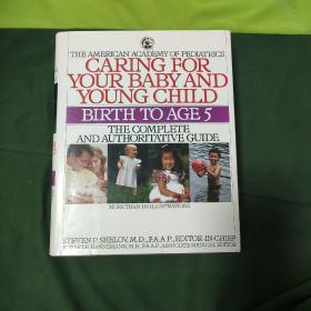 CARING FOR YOUR BABY AND YOUNG CHILD 精装