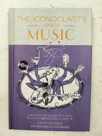 The Iconoclasts Guide to Music