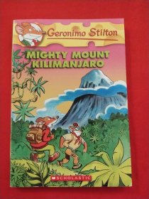 Geronimo Stilton #41: Mighty Mount Kilimanjaro  老鼠记者41：巍峨的乞力马扎罗山