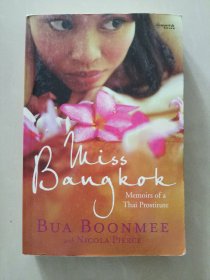 英文原版】 Miss Bangkok: Memoirs of a Thai Prostitute