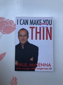 I CAN MAKE YOU THIN