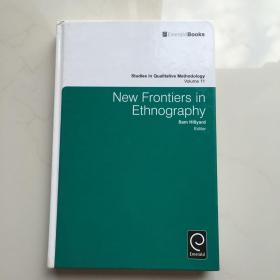 原版书籍 New Frontiers in Ethnography 民族志的新前沿