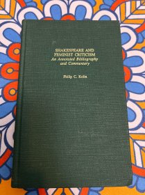 【William Shakespeare 研究】SHAKESPEARE AND FEMINIST CRITICISM An Annotated Bibliography and Commentary 莎士比亚与女权主义批评——参考书目与注释 女权主义者 文艺复兴时期的婚姻和女性意识形态等研究的参考资料书目