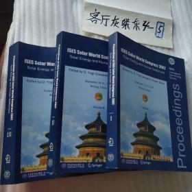 2007世界太阳能大会论文集：太阳能与人类居住-英文版Volume I-II-III全三卷（附光盘一张、大16开插图本共1698页）