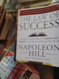 The Law of Success：The Master Wealth-Builder's Complete and Original Lesson Plan forAchieving Your Dreams