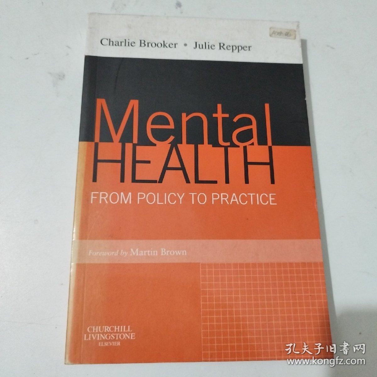 Mental HEALTH : FROM POLICY TO PRACTICE 心理健康：从政策到实践