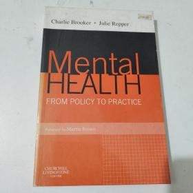 Mental HEALTH : FROM POLICY TO PRACTICE 心理健康：从政策到实践