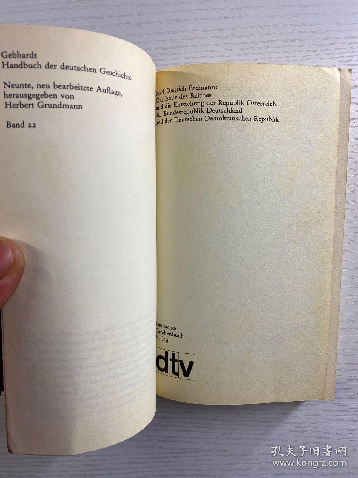 Handbuch der Deutschen Geschichte, Band 22: Das Ende des Reiches und die Neubildung deutscher Staaten 《德意志帝国史》第22卷：德意志帝国的终结与德意志国家的新形成（1976年德文原版）正版现货、内页干净