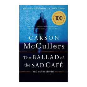 The Ballad of the Sad Cafe 伤心咖啡店之歌 麦卡勒斯文集