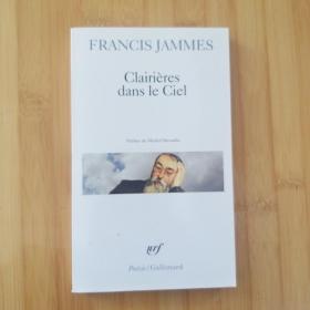 Francis Jammes / Clairières dans le ciel 雅姆 《 天上的空地》  法文原版