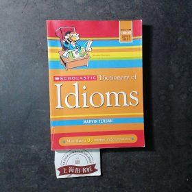 Scholastic Dictionary of Idioms [学乐习语词典]