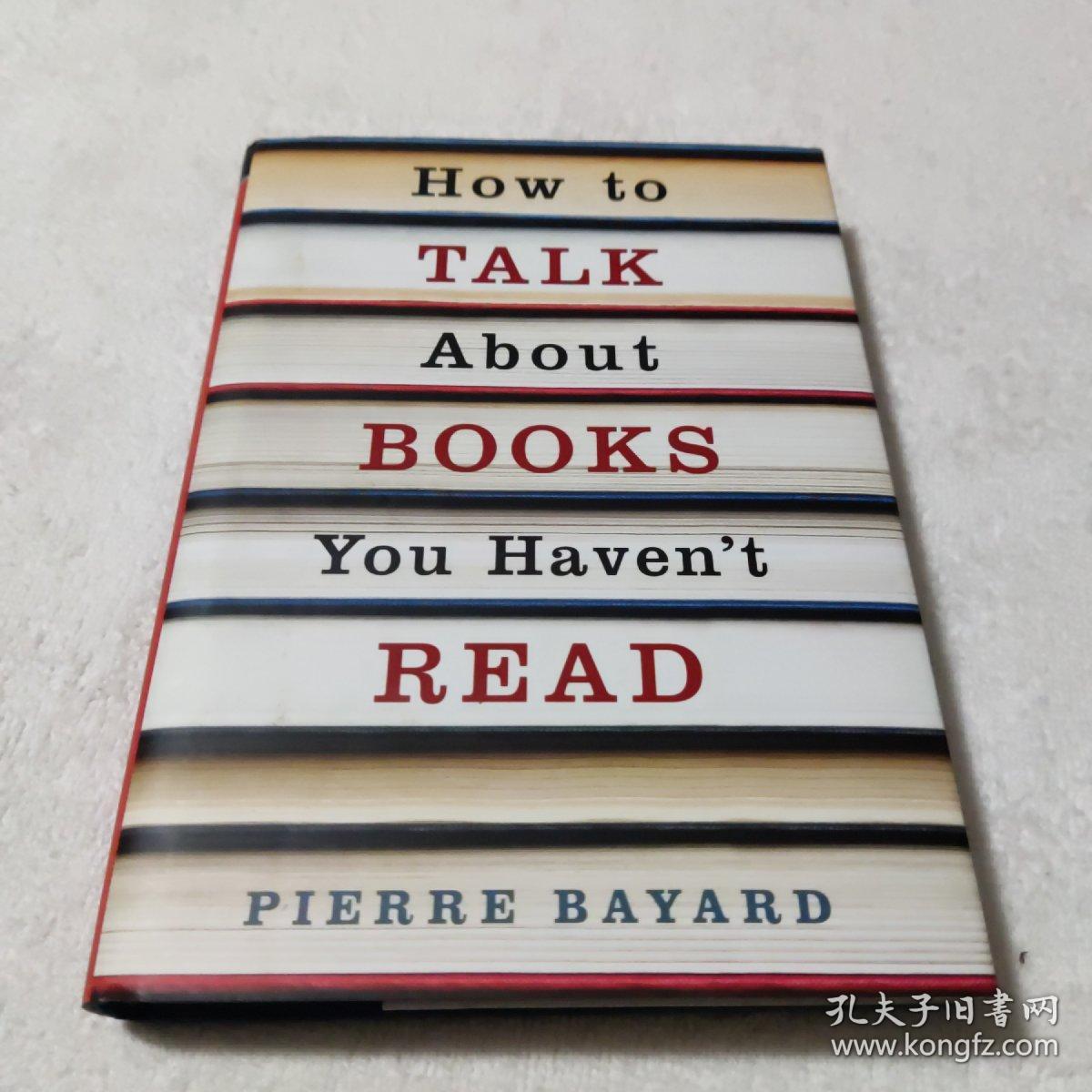 How to Talk About Books You Haven't Read 9781862079861