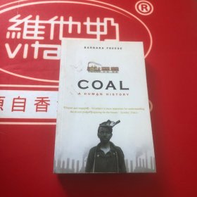 Coal A Human History 煤——人类历史（32开）正版现货如图、内页干净