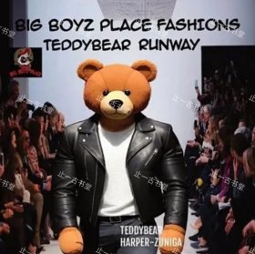 价可议 Big Boyz Place Fashions Teddybear Runway twdzxdzx