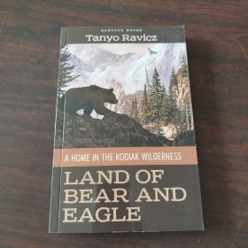 Land of Bear and Eagle: A Home in the Kodiak Wilderness