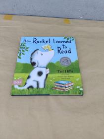 Hills How Rocket Learned to read火箭是如何学会阅读（精装 品好 干净 大16开）