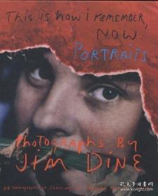 Jim Dine: This is How I Remember  Now: Portraits 吉姆·戴恩