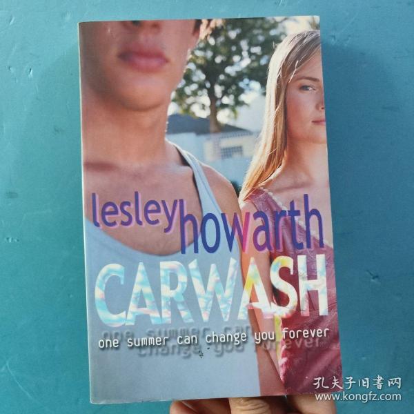 LESLEY howarth CARWASH ONE SUMMER CAN CHANGE YOU FOREVER