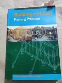 Building a House Framing Practices 建造房屋框架的实践