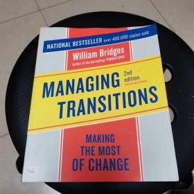 Managing Transitions：Making the Most of Change