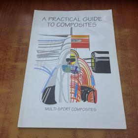 A PRACTICAL GUIDE TO COMPOSITES