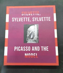 （进口英文原版）Picasso and the Model: Sylvette, Sylvette, Sylvette