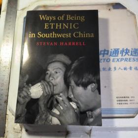 Ways of Being Ethnic in Southwest 作者签赠